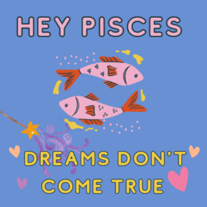 Pisces Dreams