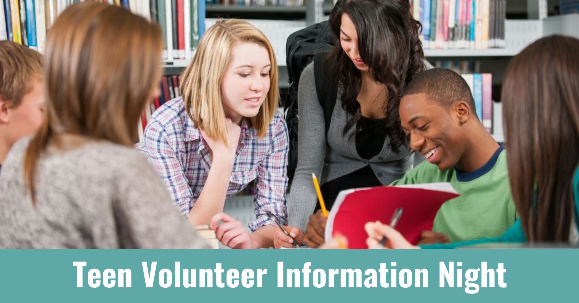 Teen Volunteer Information Night